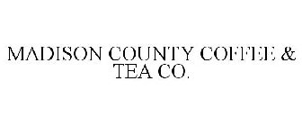 MADISON COUNTY COFFEE & TEA CO.