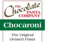 THE CHOCOLATE PASTA COMPANY CHOCARONI THE ORIGINAL DESSERT PASTA