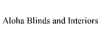 ALOHA BLINDS AND INTERIORS