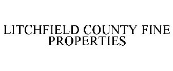 LITCHFIELD COUNTY FINE PROPERTIES