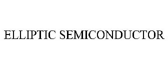 ELLIPTIC SEMICONDUCTOR