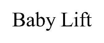 BABY LIFT