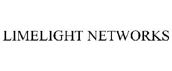 LIMELIGHT NETWORKS