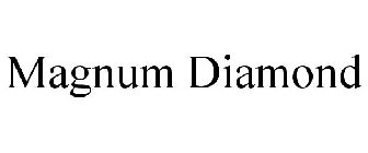 MAGNUM DIAMOND