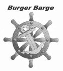 BURGER BARGE