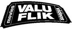 VALU FLIK MOVIES VIDEOS