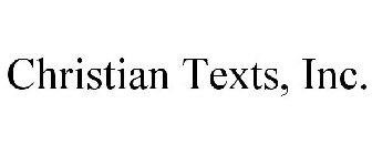 CHRISTIAN TEXTS, INC.