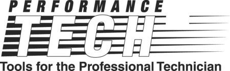 PERFORMANCE TECH TOOLS FOR THE PROFESSIONAL TECHNICIAN