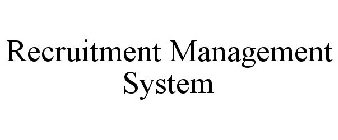 RECRUITMENT MANAGEMENT SYSTEM