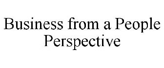 BUSINESS FROM A PEOPLE PERSPECTIVE