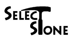 SELECT STONE