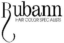 RUBANN HAIR COLOR SPECIALISTS