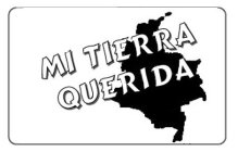 MI TIERRA QUERIDA