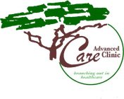 ADVANCED CARE CLINIC BRANCHING OUT IN HEALTHCARE