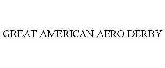 GREAT AMERICAN AERO DERBY