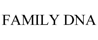 FAMILY DNA