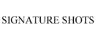 SIGNATURE SHOTS