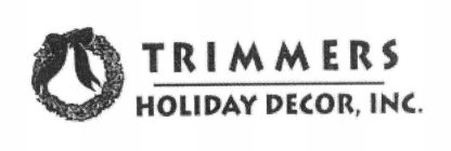 TRIMMERS HOLIDAY DECOR, INC.