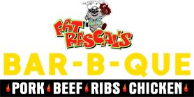 FAT RASCAL'S BAR-B-QUE PORK BEEF RIBS CHICKEN