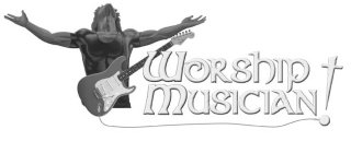 WORSHIP MUSICIAN!