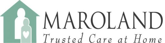 MAROLAND TRUSTED CARE AT HOME