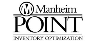 M MANHEIM POINT INVENTORY OPTIMIZATION