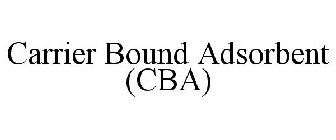 CARRIER BOUND ADSORBENT (CBA)