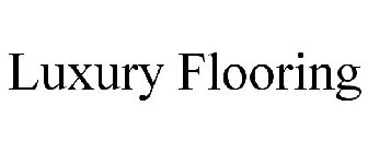 LUXURY FLOORING