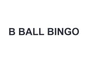 B BALL BINGO