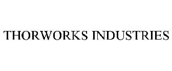 THORWORKS INDUSTRIES