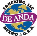 TRUCKING, LLC DE ANDA MEXICO & U.S.A.