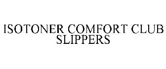 ISOTONER COMFORT CLUB SLIPPERS