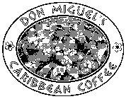 DON MIGUEL'S CARIBBEAN COFFEE
