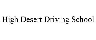 HIGH DESERT DRIVING SCHOOL