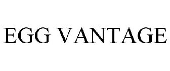 EGG VANTAGE