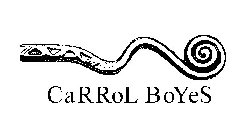 CARROL BOYES