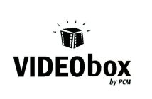 VIDEOBOX BY PCM