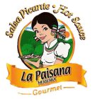 LA PAISANA MEXICANA SALSA PICANTE HOT SAUCE GOURMET