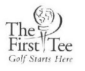 THE FIRST TEE GOLF STARTS HERE