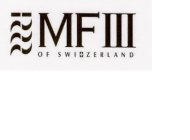 MF III OF SWITZERLAND