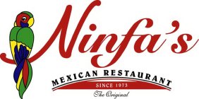 NINFA'S MEXICAN RESTAURANT SINCE 1973 THE ORIGINAL