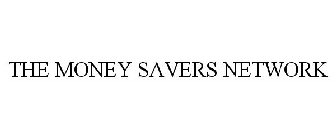 THE MONEY SAVERS NETWORK