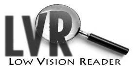 LVR LOW VISION READER