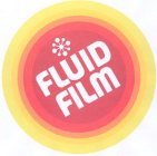 FLUID FILM