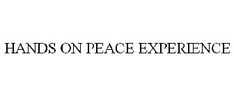 HANDS ON PEACE EXPERIENCE