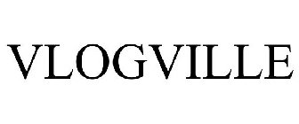 VLOGVILLE