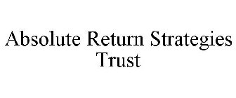 ABSOLUTE RETURN STRATEGIES TRUST