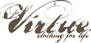 VIRTUE CLOTHING FOR LIFE