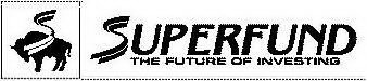 S SUPERFUND THE FUTURE OF INVESTING