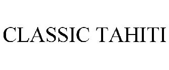 CLASSIC TAHITI